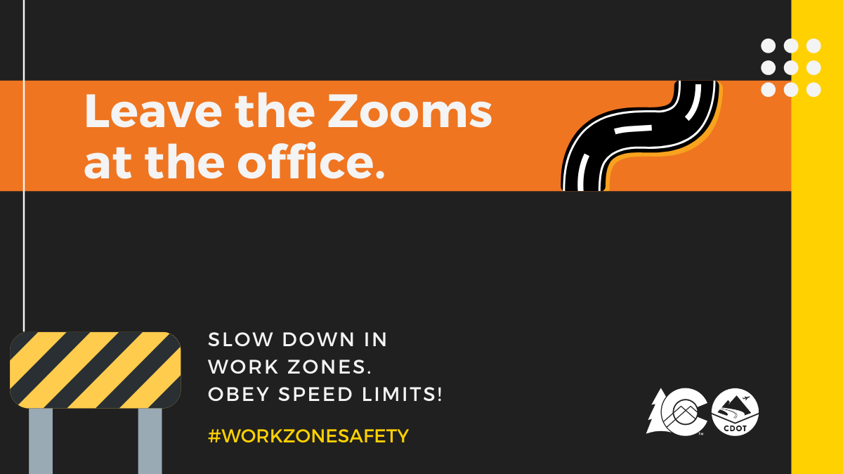 Leave the Zooms at the Office Work Zone Safety graphic detail image