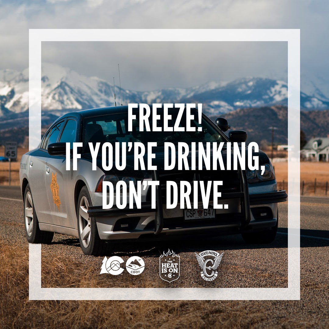 Freeze! If you're drinking, don't drive! Click it or Ticket campaign poster detail image