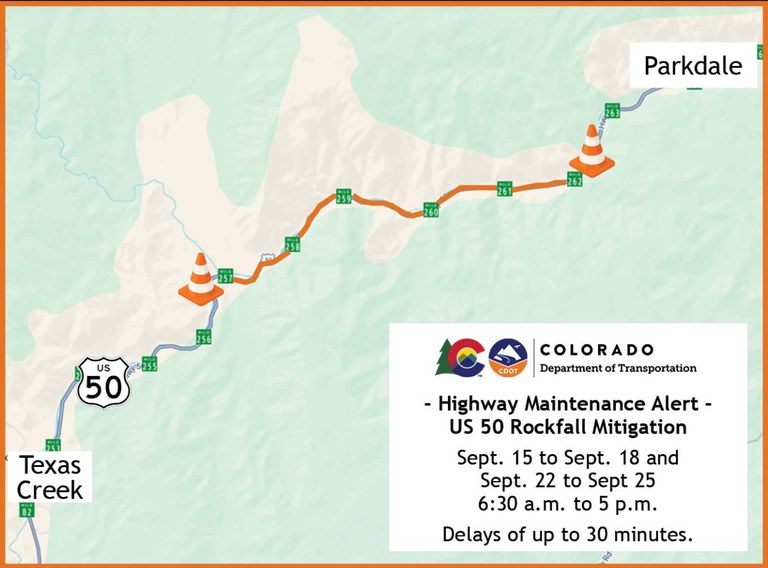 Map of US Highway 50 between Texas Creek and Parkdale in Fremont County. Highway Maintenance Alert - US Highway 50 Rockfall Mitigation - Sept. 15 to Sept. 18 and Sept. 22 to Sept 25 6:30 a.m. to 5 p.m. Delays of up to 30 minutes.