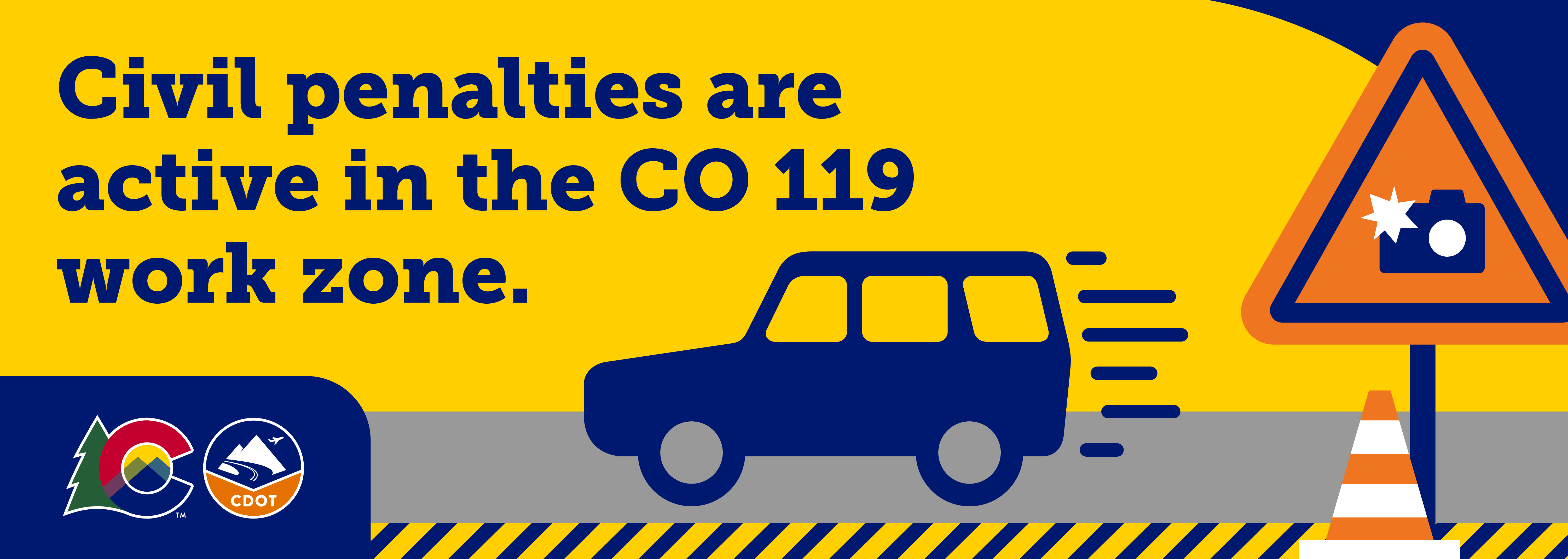 Speed | Civil Penalties are Active in the CO 119 Work Zone.jpg detail image