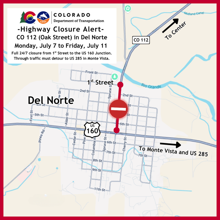 Map of 24/7 closure on CO 112 between 1st Street and the US 160 Junction in Del Norte Colorado Department of Transportation map of 24/7 closure on CO 112 between 1st Street and the US 160 Junction in Del Norte. The road will be closed to through traffic, except for residents. All through traffic must seek alternate routes.