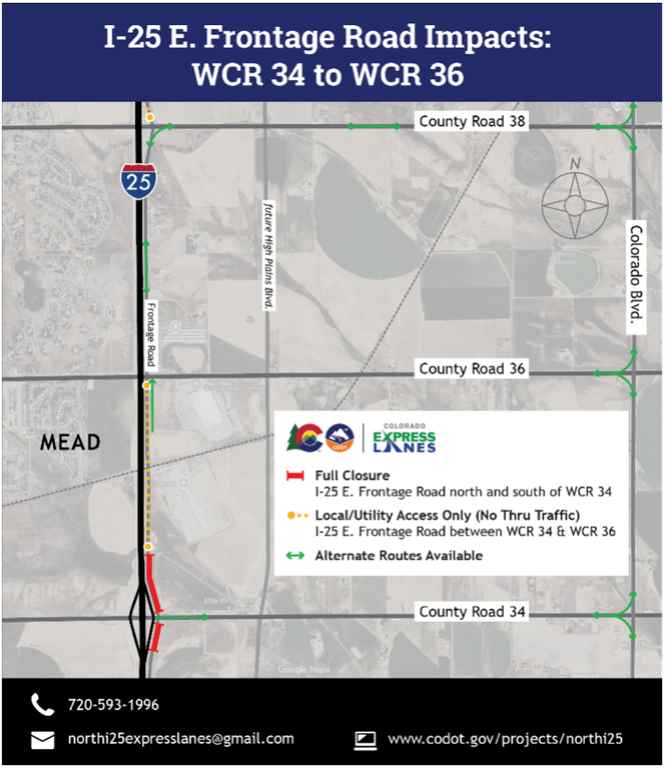 Image is a detour map of access changes along the I-25 east Frontage Road, between Weld County Road 34 and Weld County Road 36