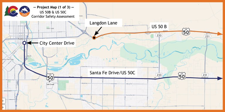 Project Map 1: US 50B project zone from Langdon Lane to CO Highway 231. US 50C project zone from City Center Drive in Pueblo to CO Highway 231