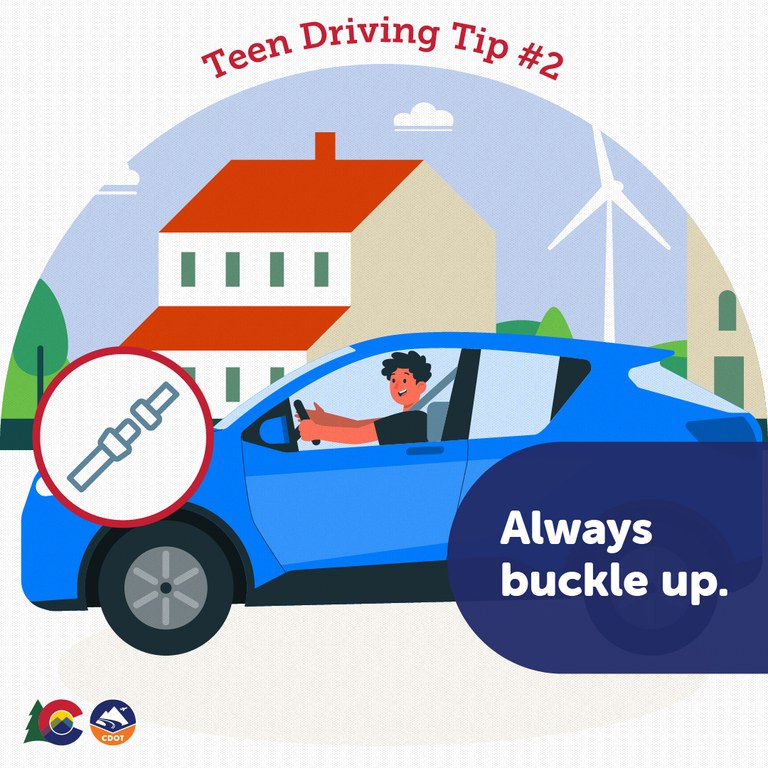 Teen Driver Tip illustration of a man within his blue car. A seat belt icon is in front of the car. Text overlay reads "Always buckle up."