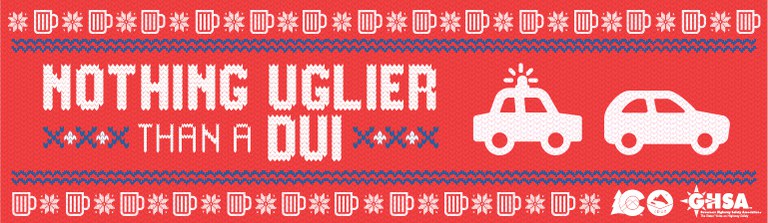 Ugly sweater designed banner with CDOT’s Nothing Uglier Than a DUI slogan