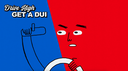 Drive High, Get a DUI Graphic thumbnail image