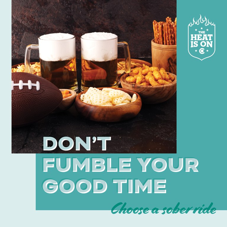 Super Bowl food and beer spread, text overlay reads "Don't fumle your good time, choose a sober ride"