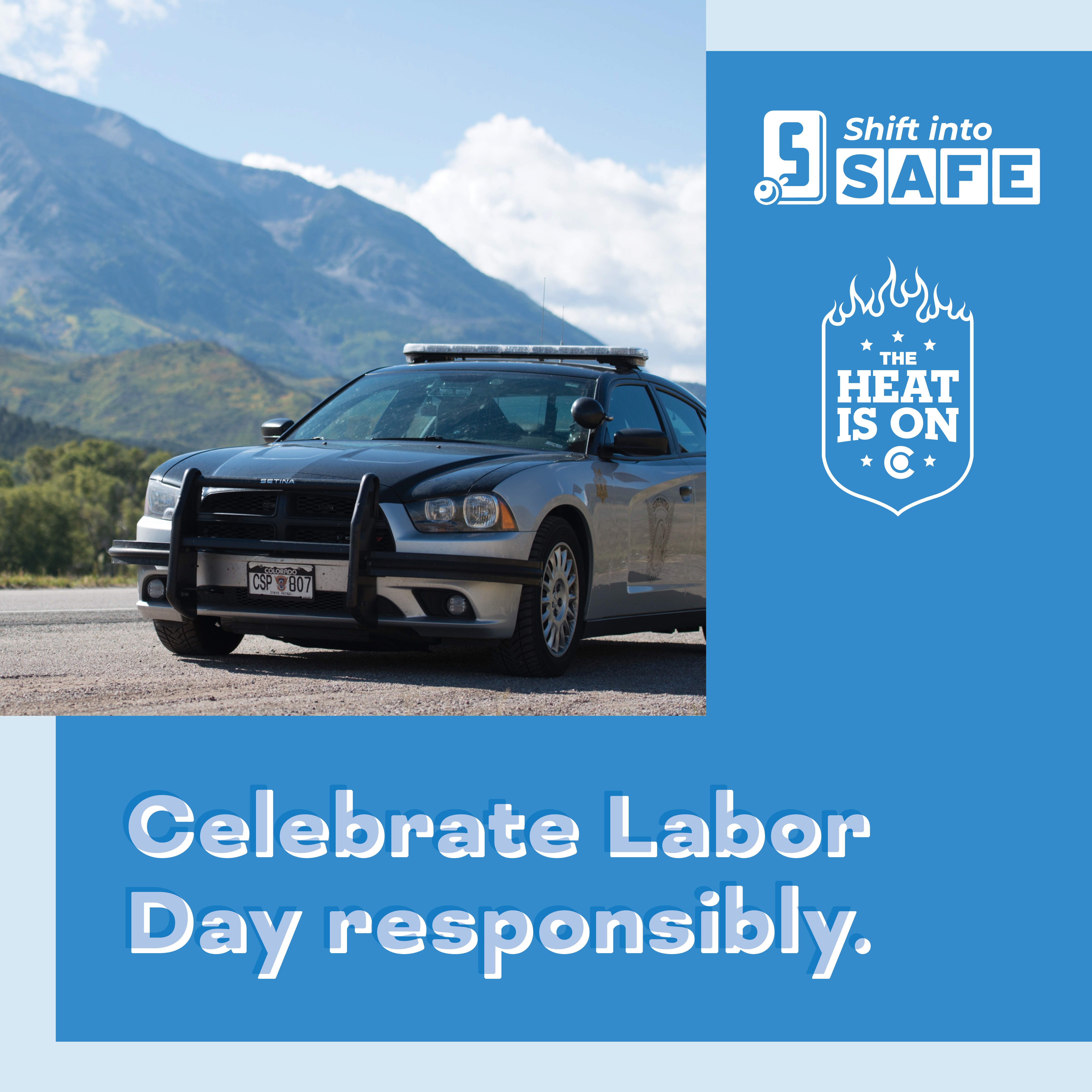 Heat is On - Labor Day Graphic — Colorado Department of Transportation