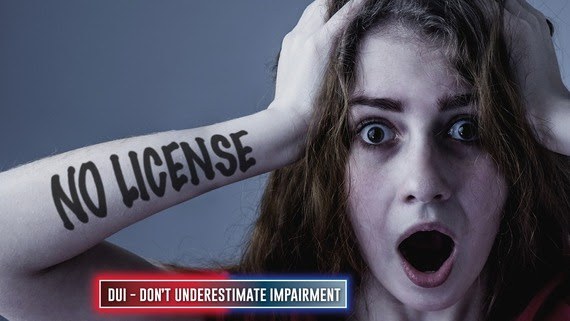 CSP DUI DUID Woman with wide eyes and shocked expression. On graphic copy reads "No license. DUI — Don't Underestimate Impairment."