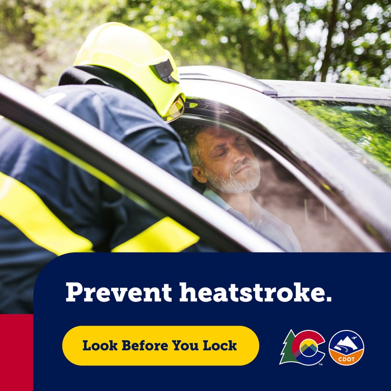 Elderly man in a hot vehicle with a first responder proving aid. The on-graphic copy reads, "Prevent heatstroke. Look before you lock."