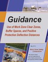 Use of Work Zone Clear Zones, Buffer Space, and Positive Protection Deflection Distance Guidance thumbnail image