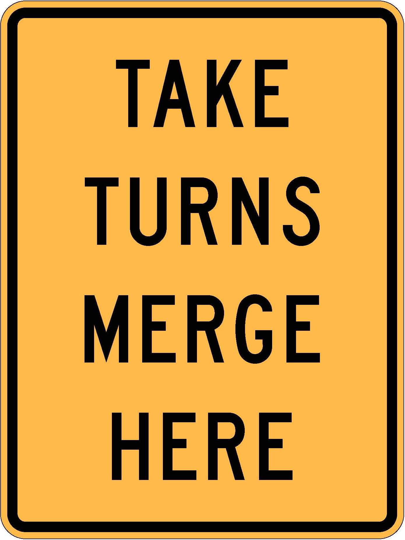 W4-52 Take Turns Merge Here.JPEG detail image