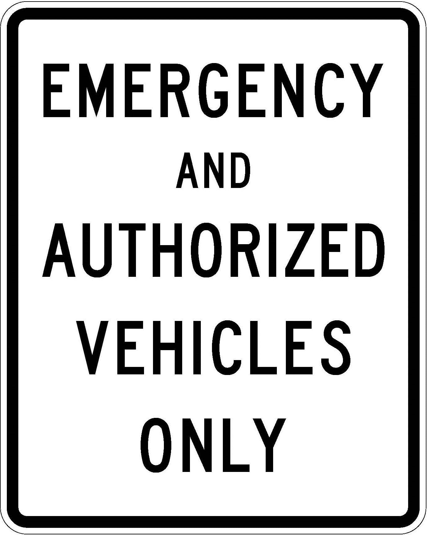 R11-50 Emergency And Authorized Vehicles Only JPEG detail image