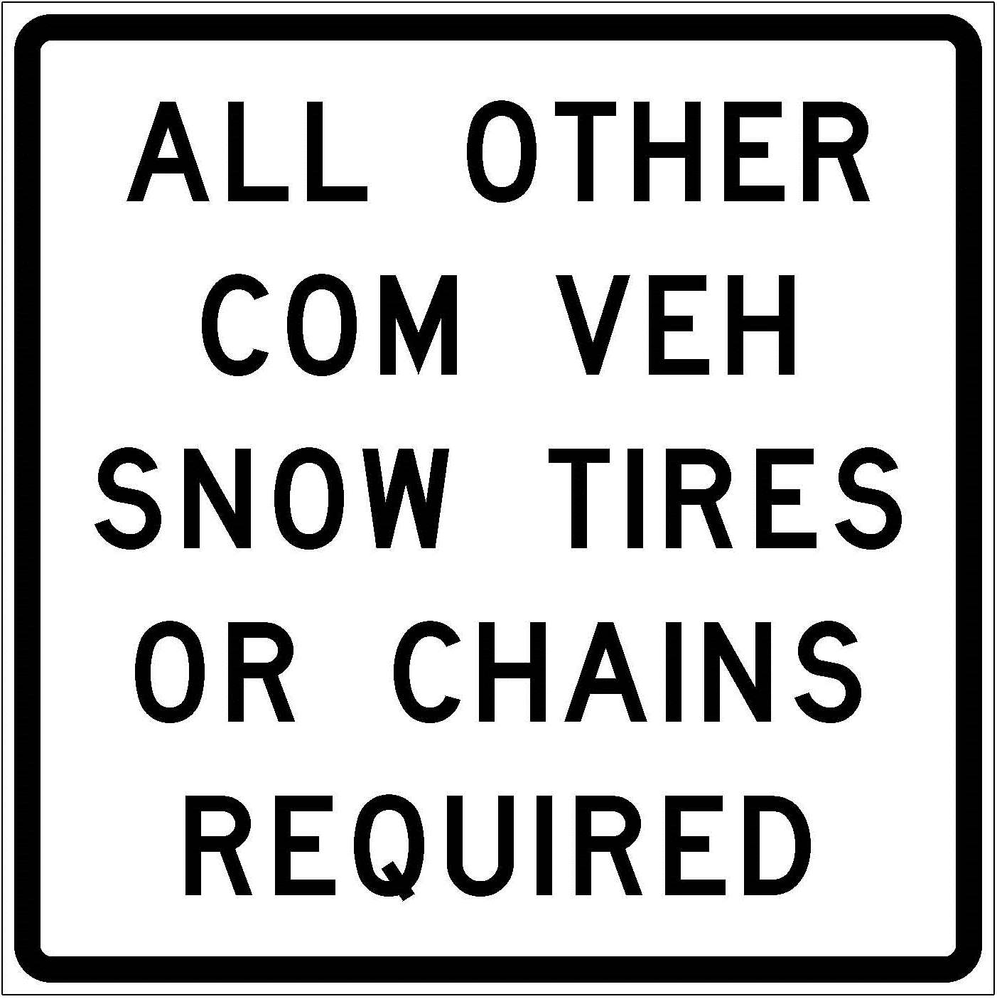 R52-10a All Other Com Veh Snow Tires Or Chains Required JPEG detail image
